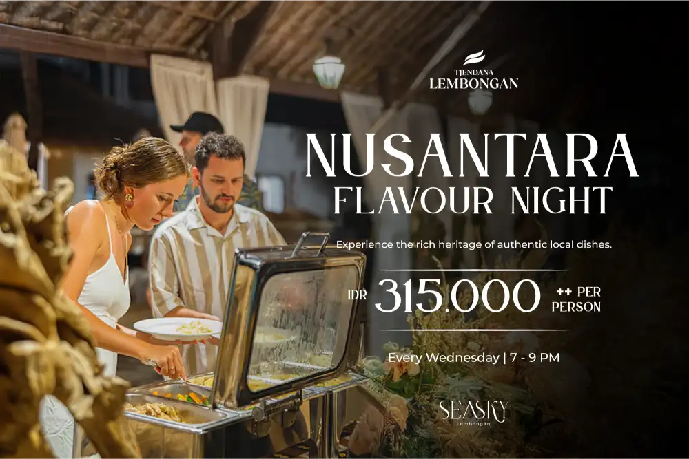 NUSANTARA FLAVOUR NIGHT at Lembongan Beach Club & Resort